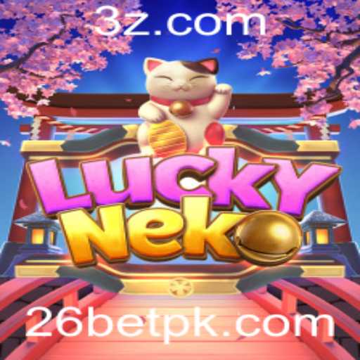 Descubra o Fascinante Mundo do Jogo LuckyNeko no Casino Online 26bet