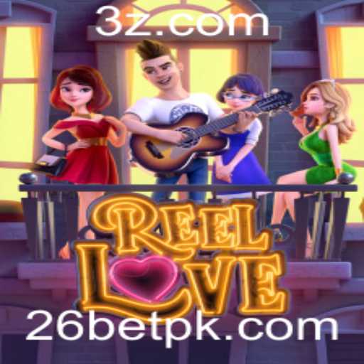 Explorando o Mundo de ReelLove no 26bet