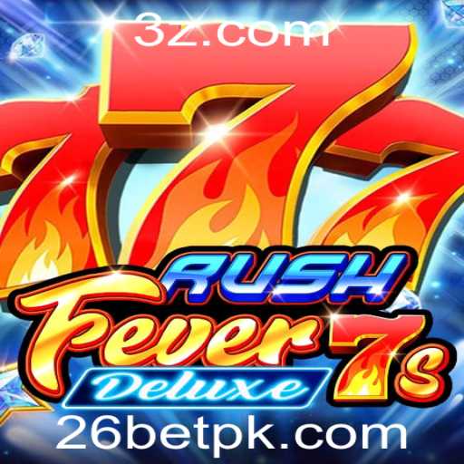 Explorando o Mundo de RushFever7sDeluxe: O Jogo em Alta de 26bet